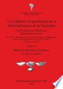 libro La Cerámica Arqueológica En La Materialización De La Sociedad